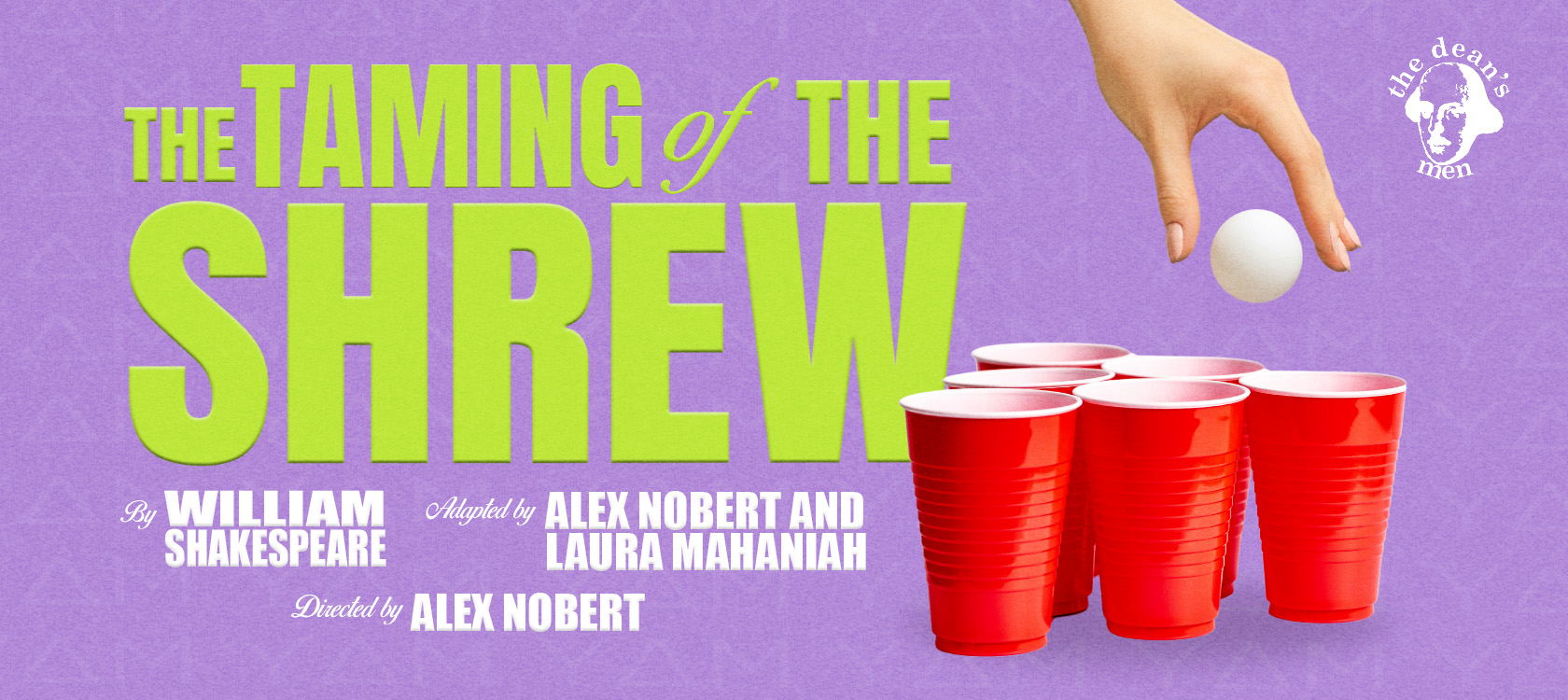 Beer pong imagery (red solo cups and ping ball ball) with text: The Taming of The Shrew